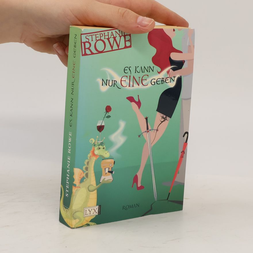 Stephanie Rowe Es kann nur eine geben