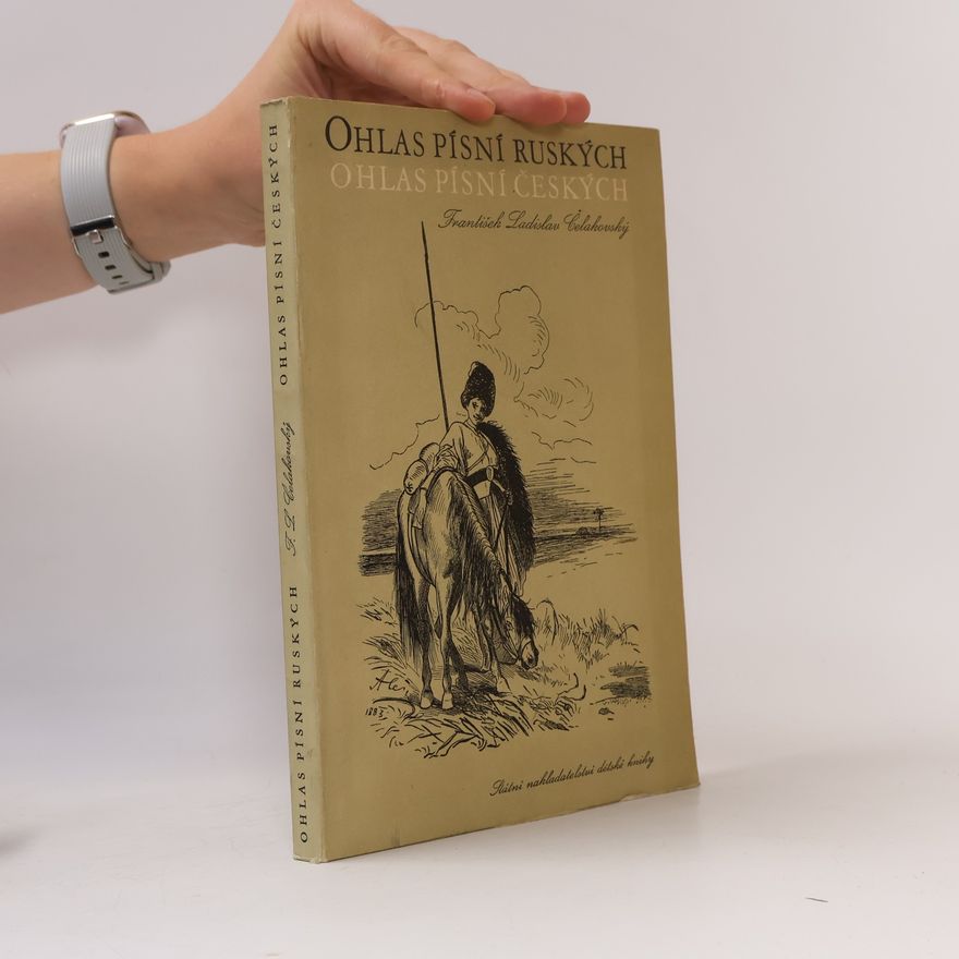 František Ladislav Čelakovský Ohlas písní ruských. Ohlas písní českých