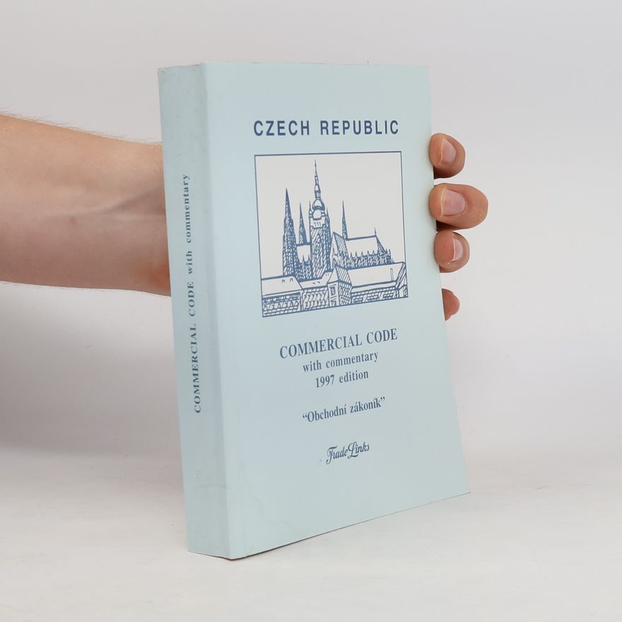 Autorenkollektiv Commercial Code with commentary 1997 edition. "Obchodní zákoník"