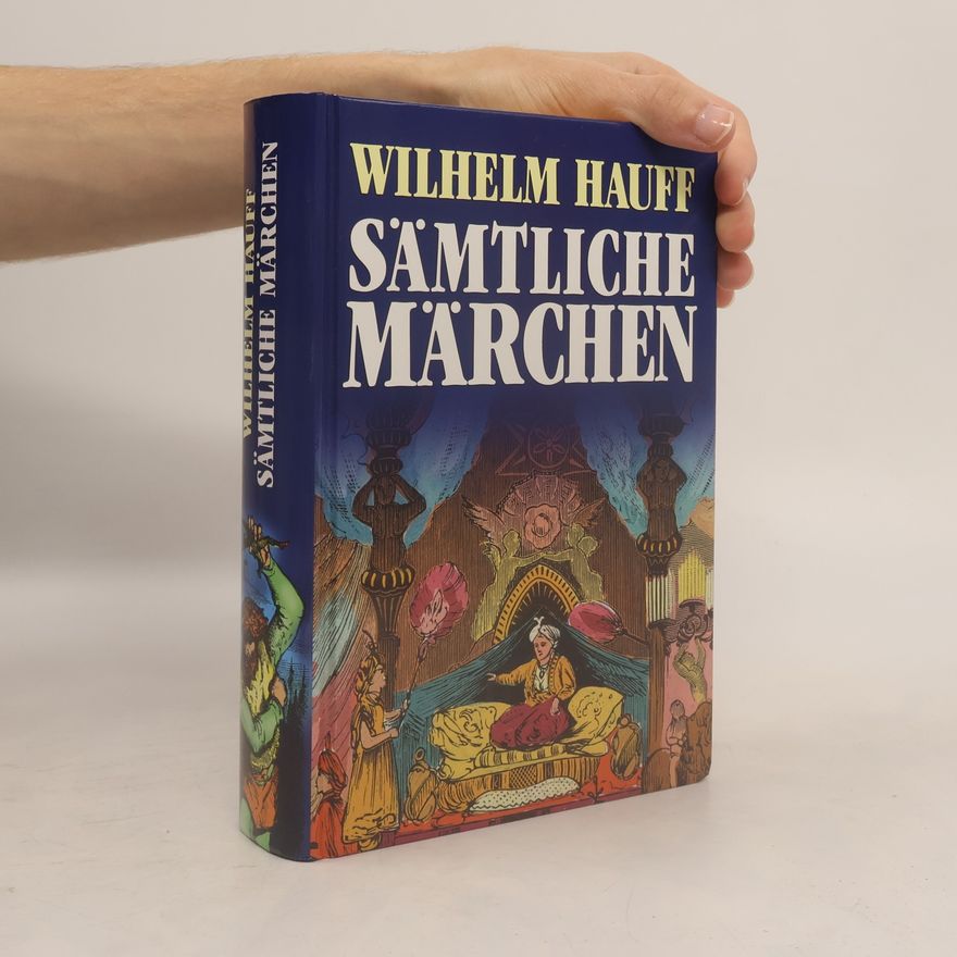 Wilhelm Hauff Sämtliche Märchen