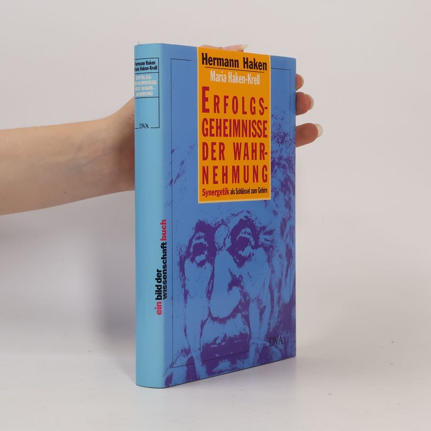 Hermann Haken Erfolgsgeheimnisse der Wahrnehmung