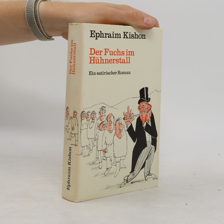 Ephraim Kishon Der Fuchs im Hühnerstall