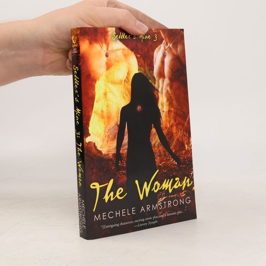 Mechele Armstrong Settler's Mine - 3: The Woman