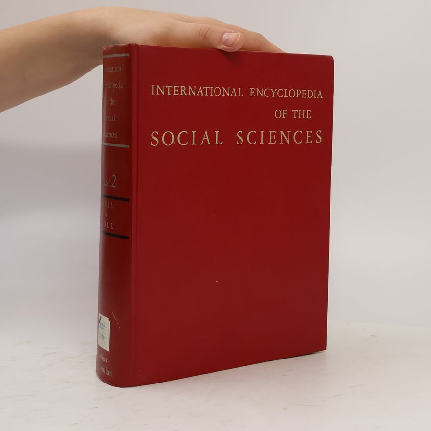 David L. Sills International Encyclopedia of the Social Sciences