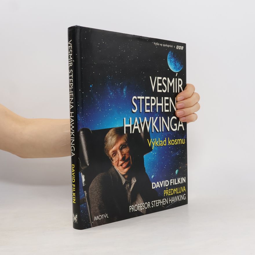 David Filkin Vesmír Stephena Hawkinga: Výklad kosmu