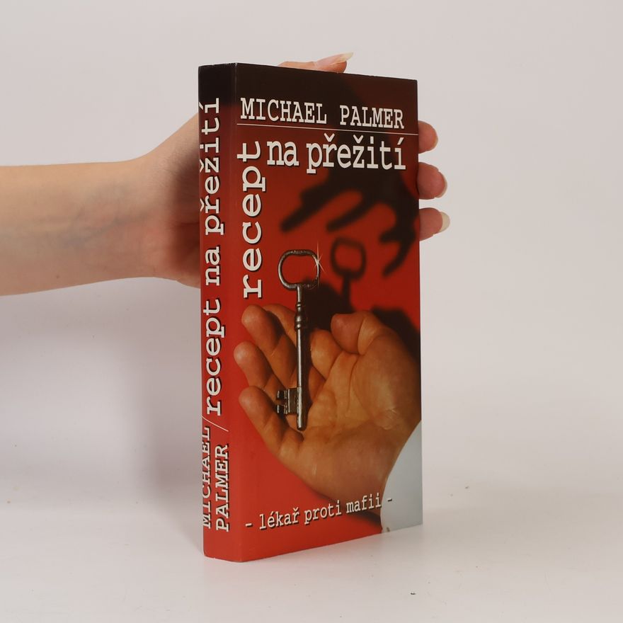 Michael Palmer Recept na přežití