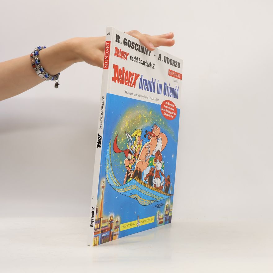 Albert Uderzo Asterix Mundart Bayrisch II. Drendd im Oriendd