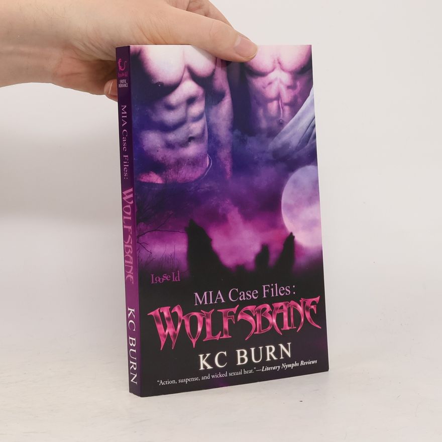 K. C. Burn MIA Case Files: Wolfsbane