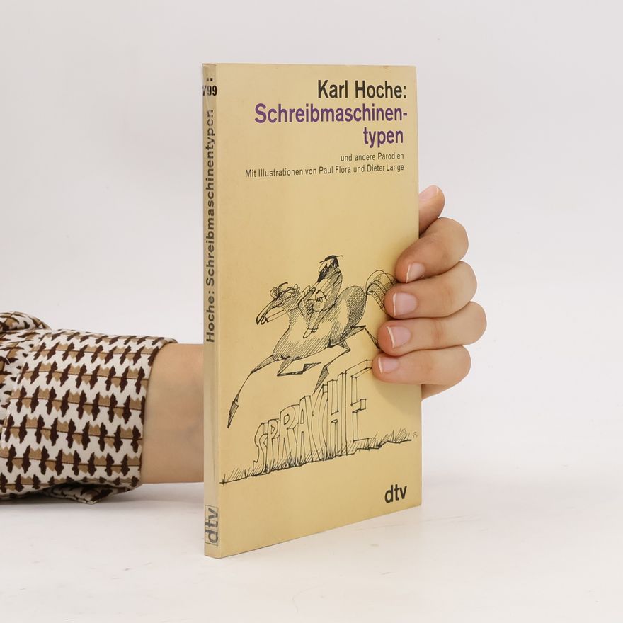 Karl Hoche Schreibmaschinentypen und andere Parodien