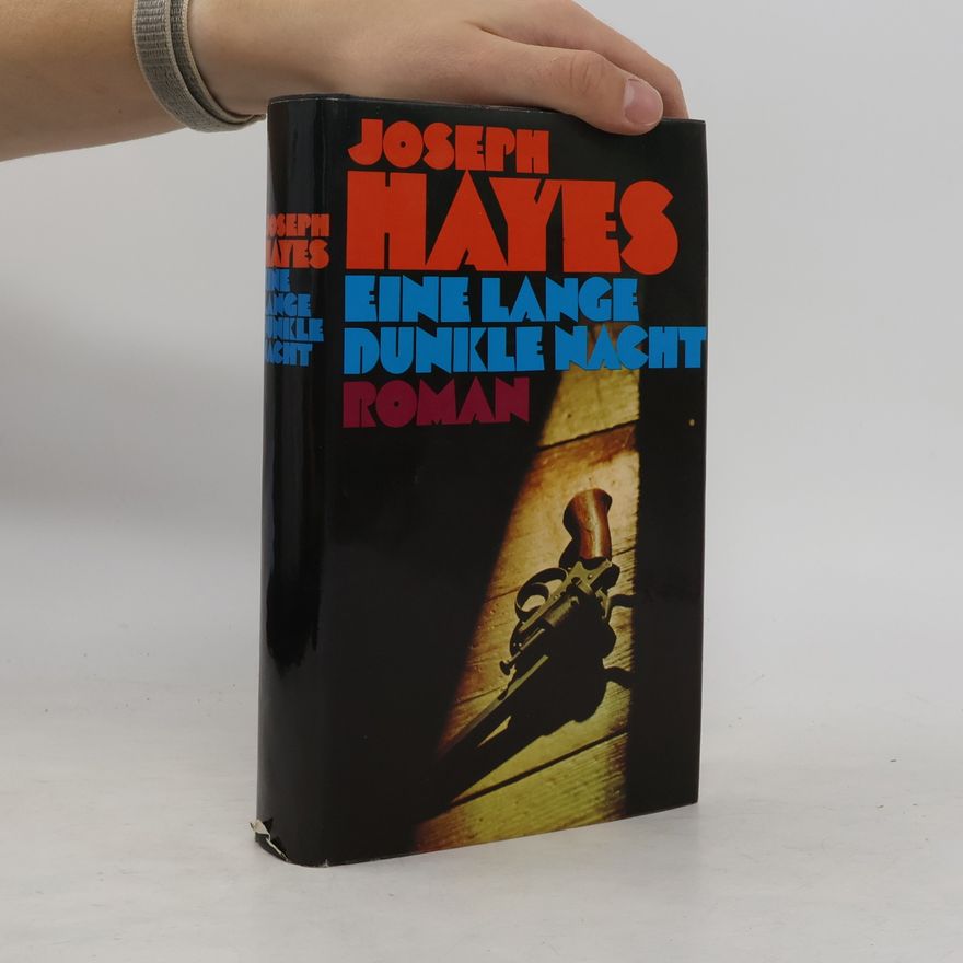 Joseph Hayes Eine Lange dunkle nacht