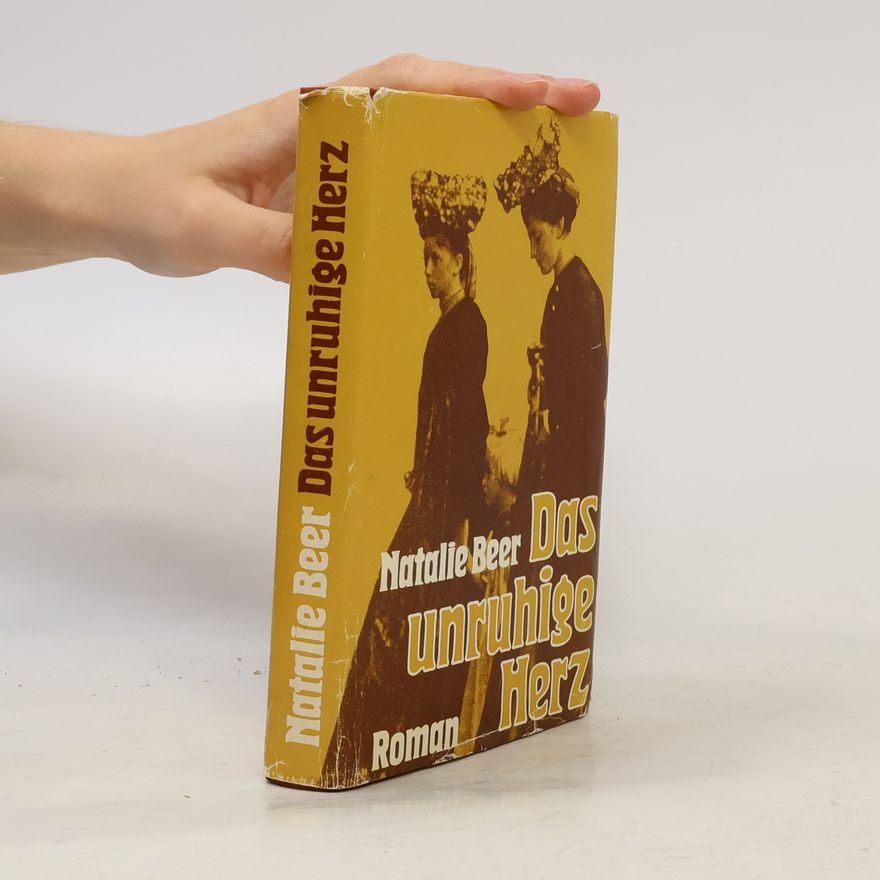 Natalie Beer Das unruhige Herz