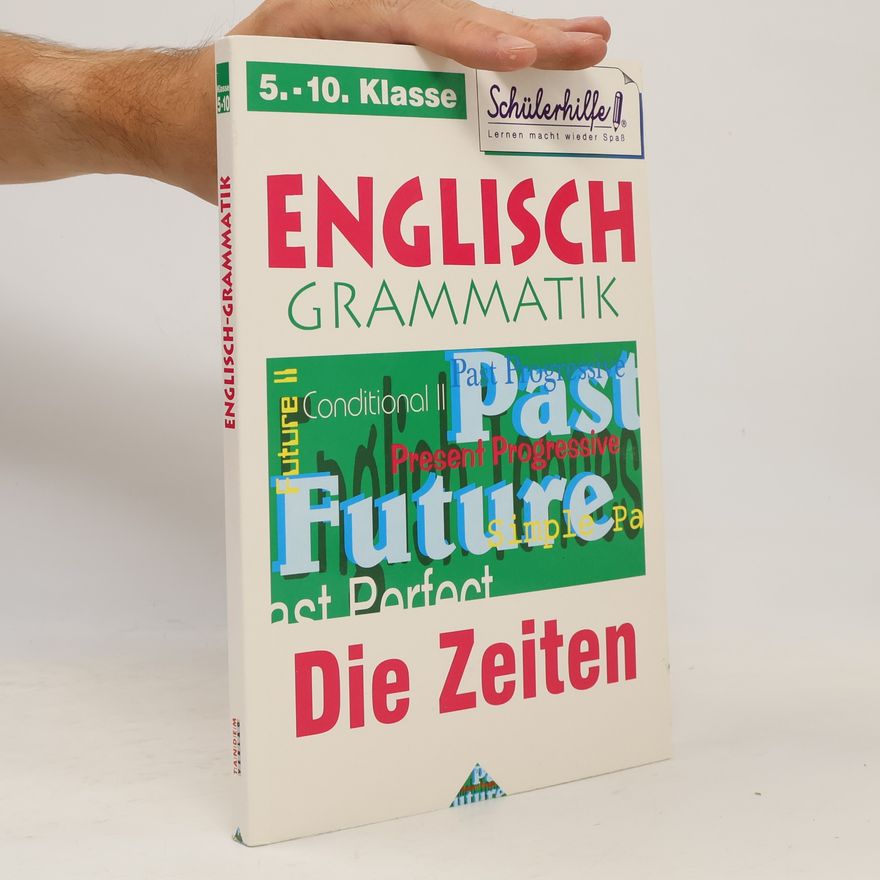 Autorenkollektiv Englisch Grammatik. Die Zeiten