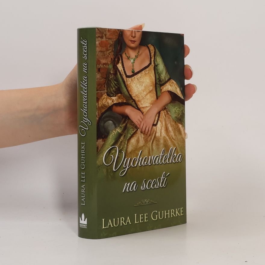 Laura Lee Guhrke Vychovatelka na scestí