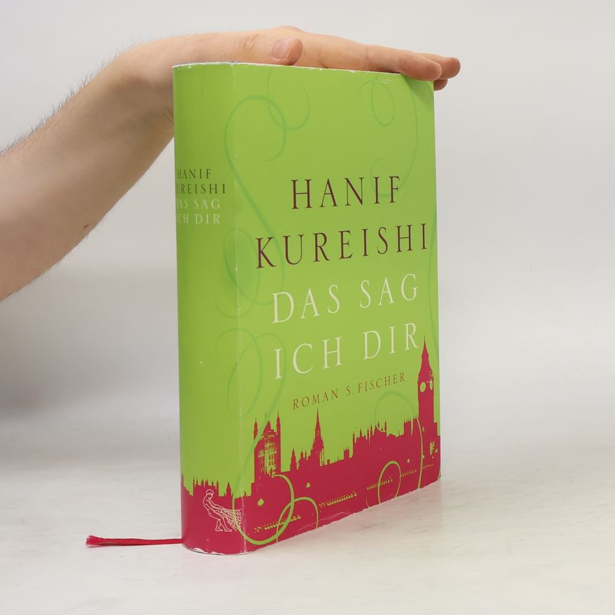 Hanif Kureishi Das sag Ich dir