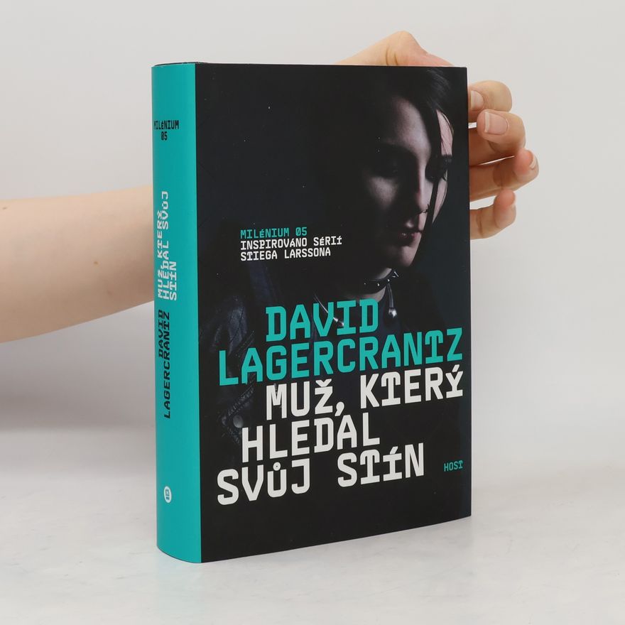 David Lagercrantz Muž, který hledal svůj stín