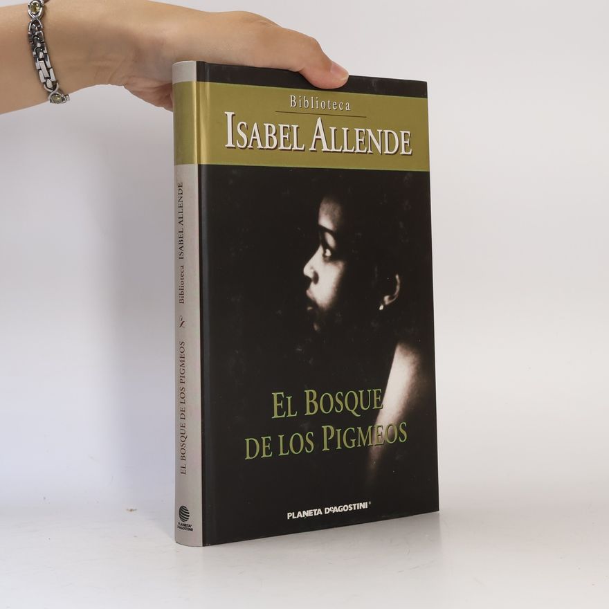 Isabel Allende El bosque de los pigmeos