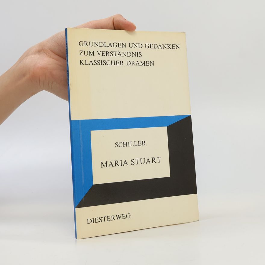Friedrich Schiller Maria Stuart