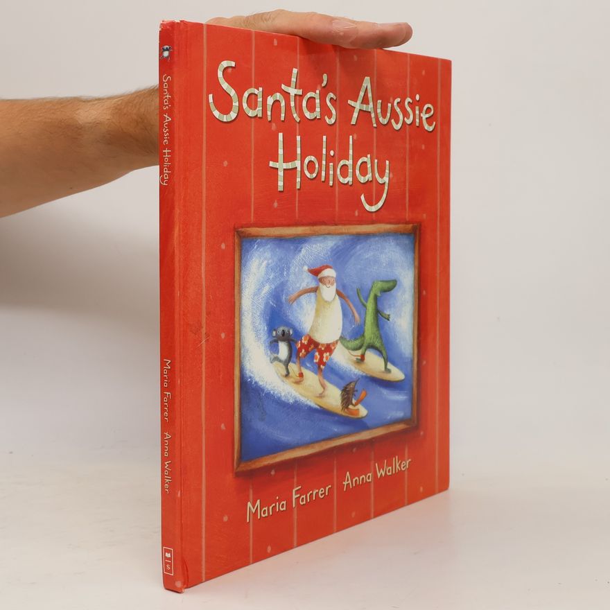 Maria Farrer Santa's Aussie Holiday