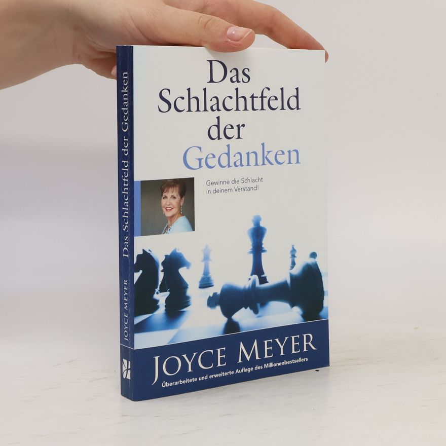 Joyce Meyer Das Schlachtfeld der Gedanken
