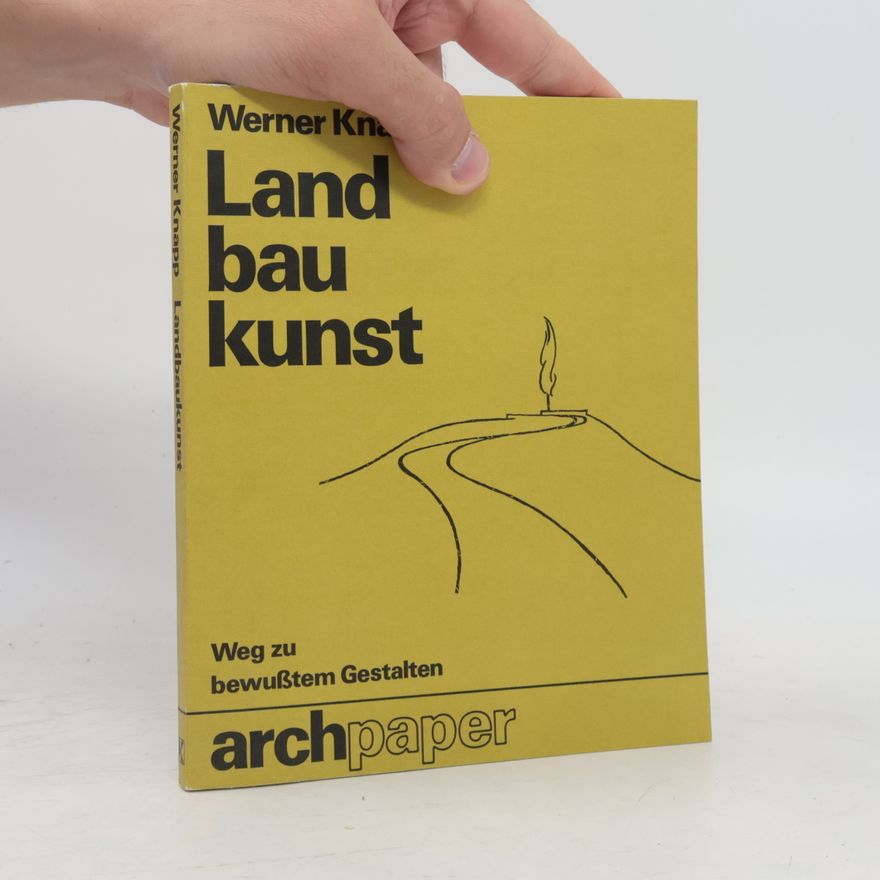 Werner Knapp Landbaukunst
