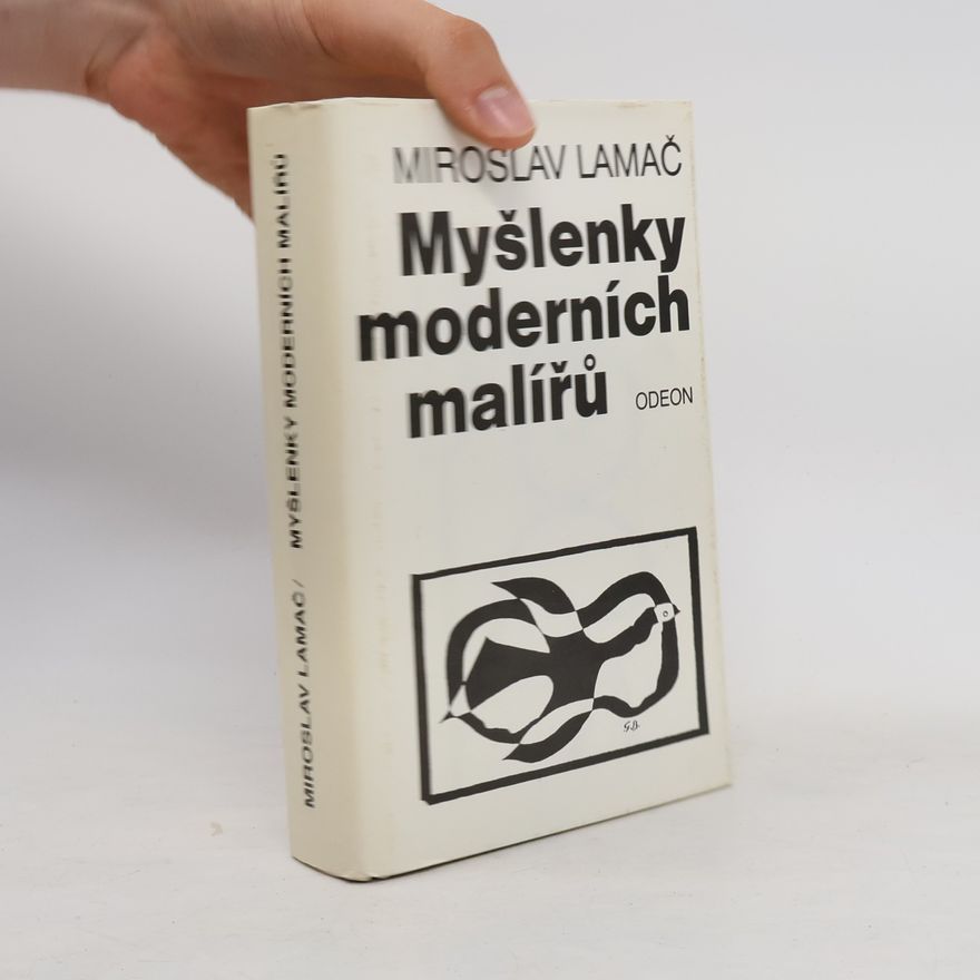Miroslav Lamač Myšlenky moderních malířů