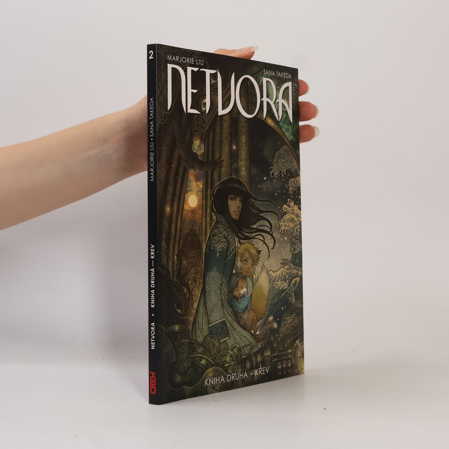 Marjorie Liu Netvora. Krev. Kniha druhá