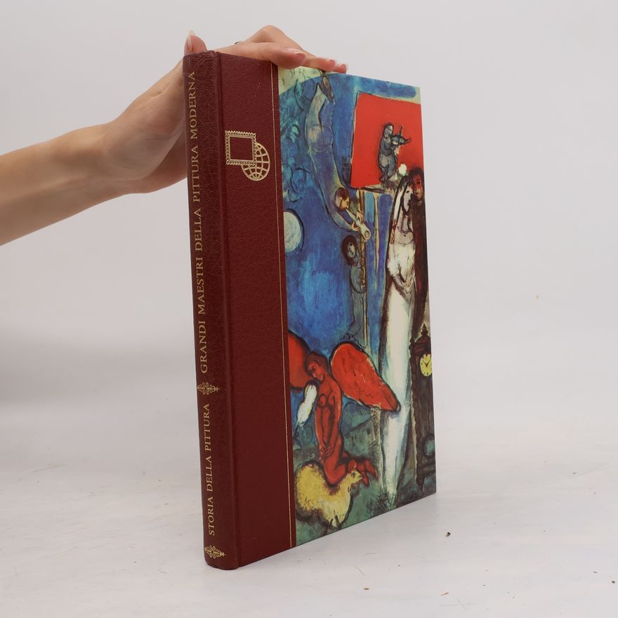 Autorenkollektiv Storia della Pittura. Grandi maestri della Pittura Moderna