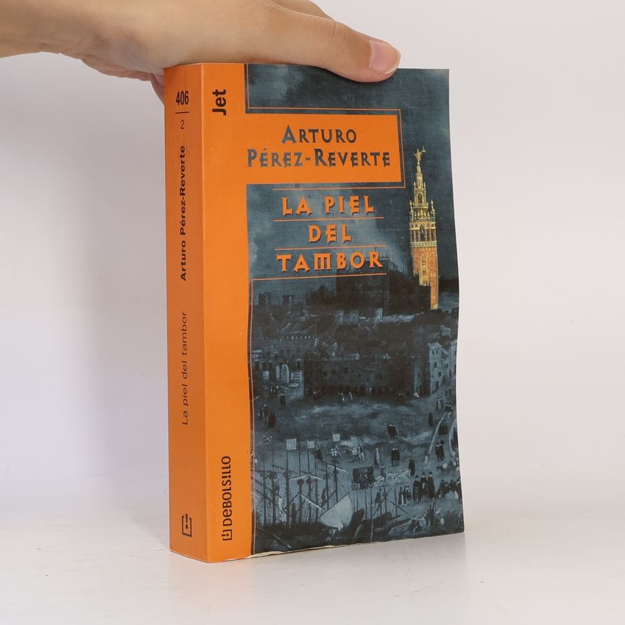 Arturo Pérez-Reverte La piel del tambor