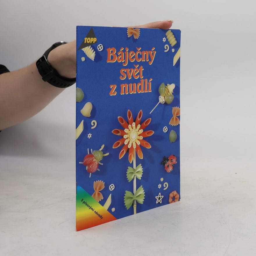 Marion Bardehle Báječný svět z nudlí