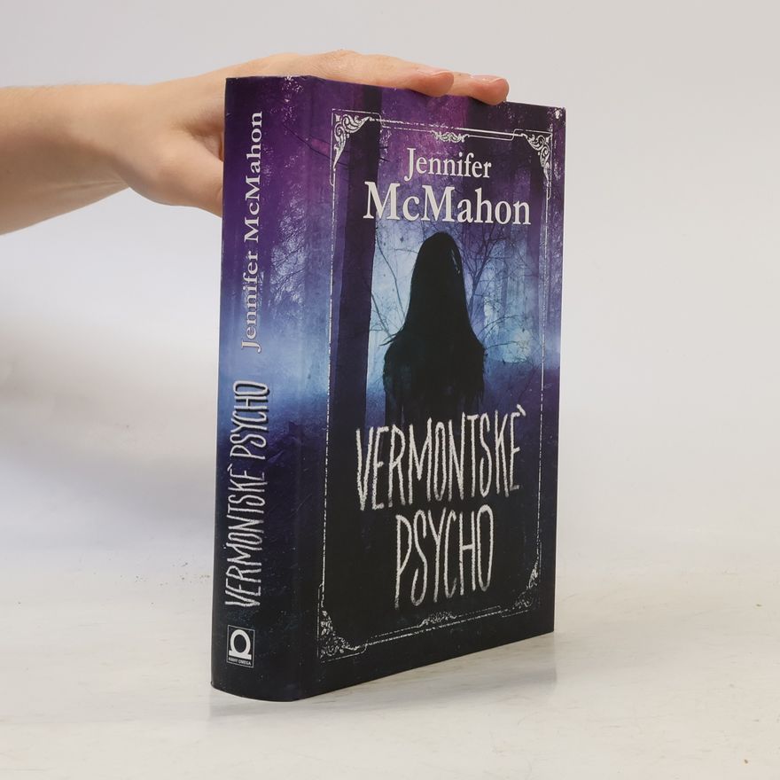 Jennifer McMahon Vermontské psycho