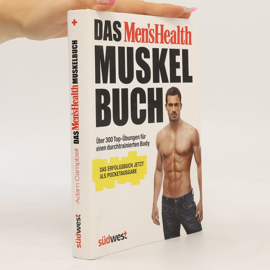 Adam Campbell Das Men's-Health-Muskelbuch