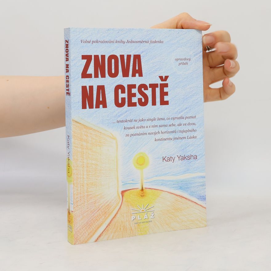 Katy Yaksha Znova na cestě