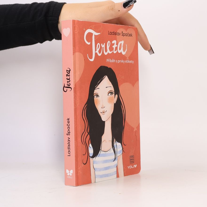 Ladislav Špaček Tereza. Příběh s prvky etikety