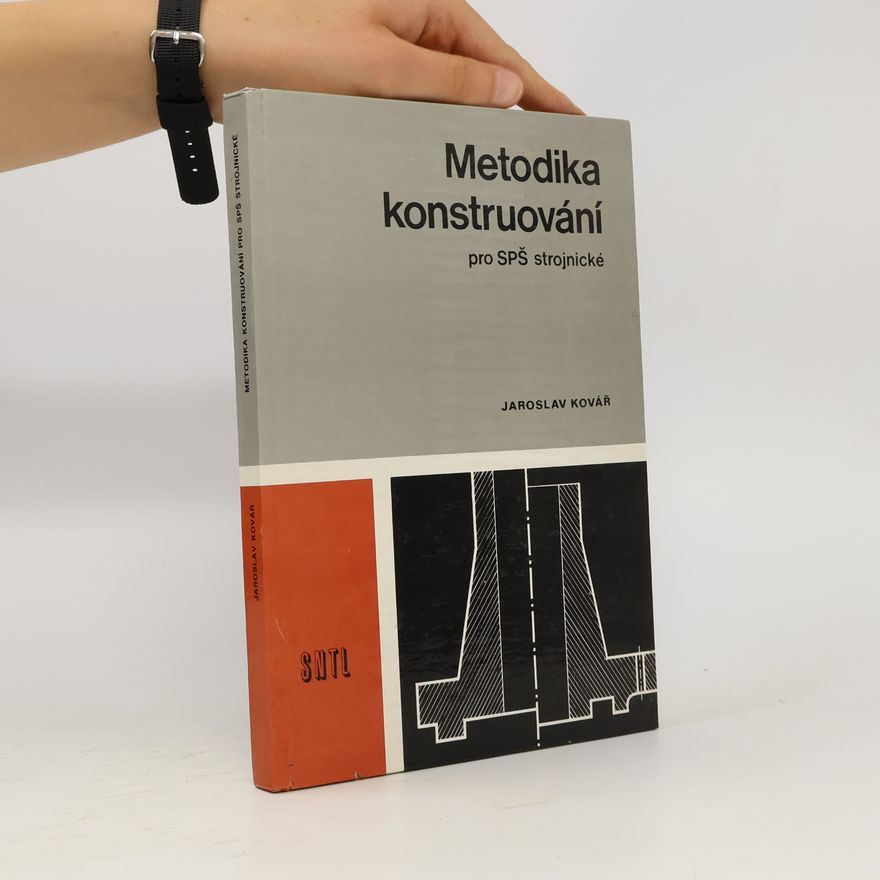 Jaroslav Kovář Metodika konstruování