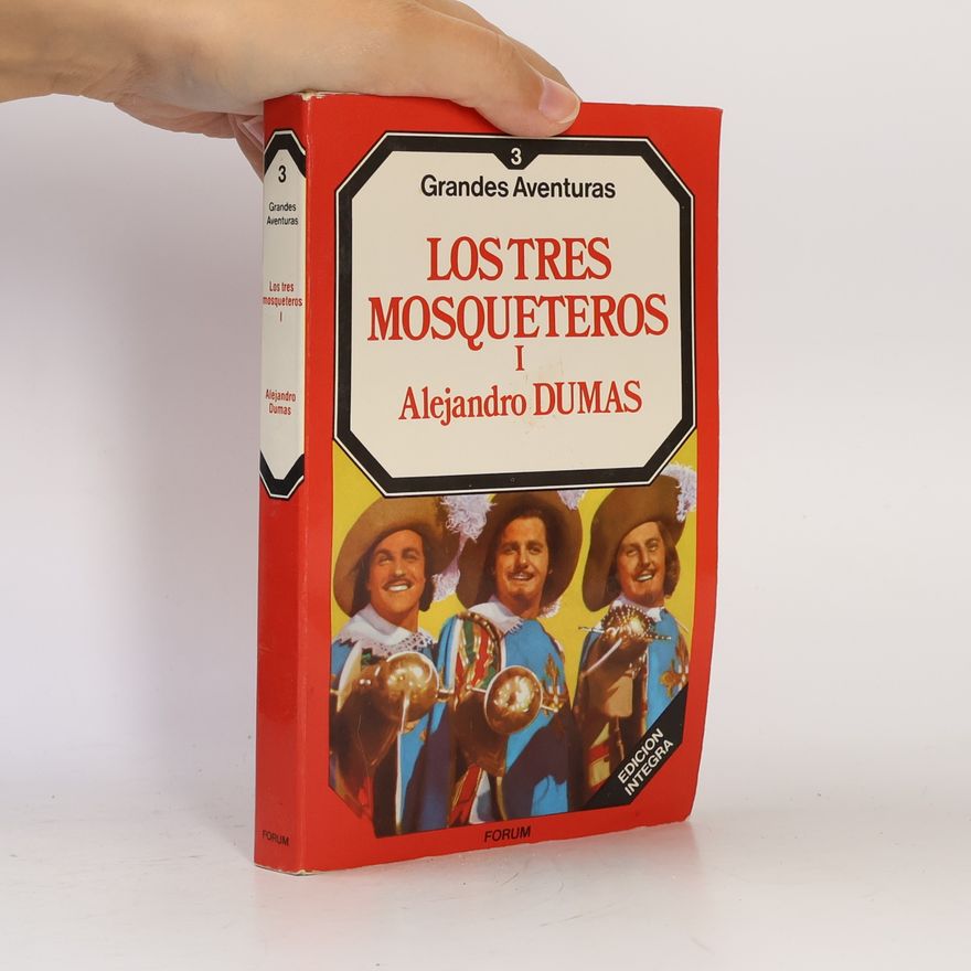Alexandre Dumas der Ältere Los tres mosqueteros I