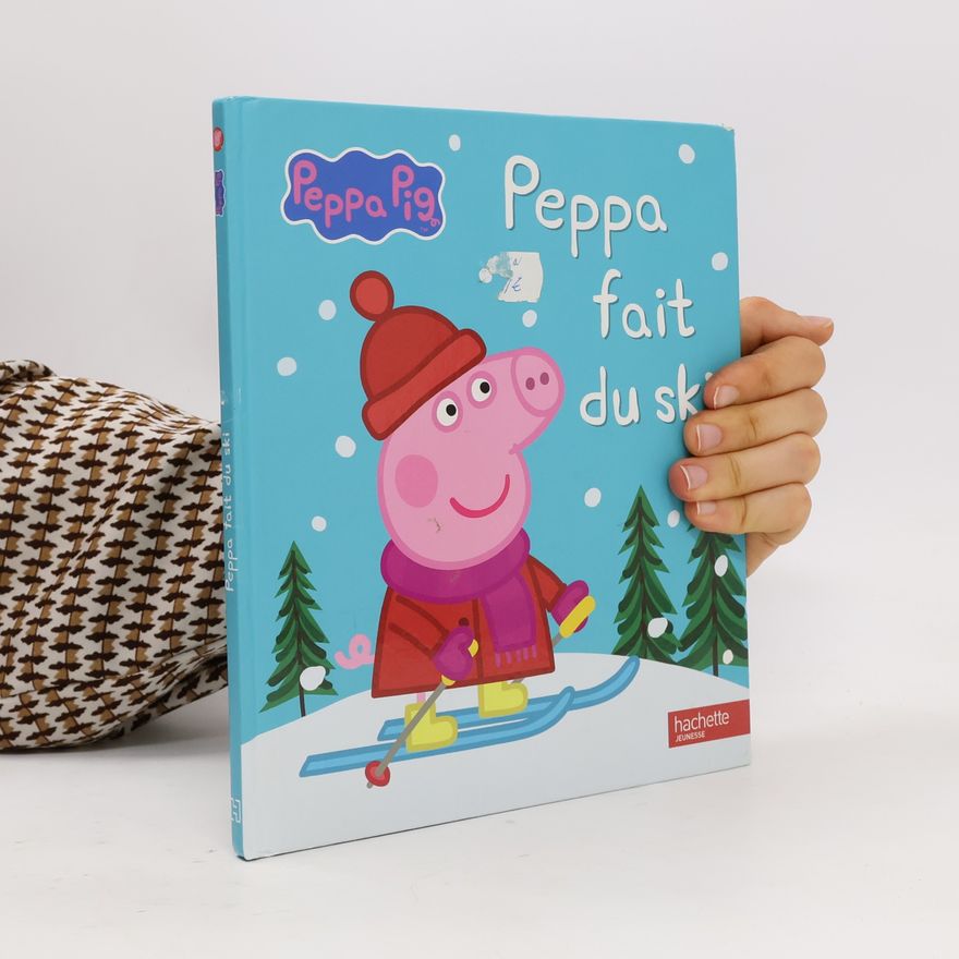 Hachette Jeunesse, Peppa fait du ski