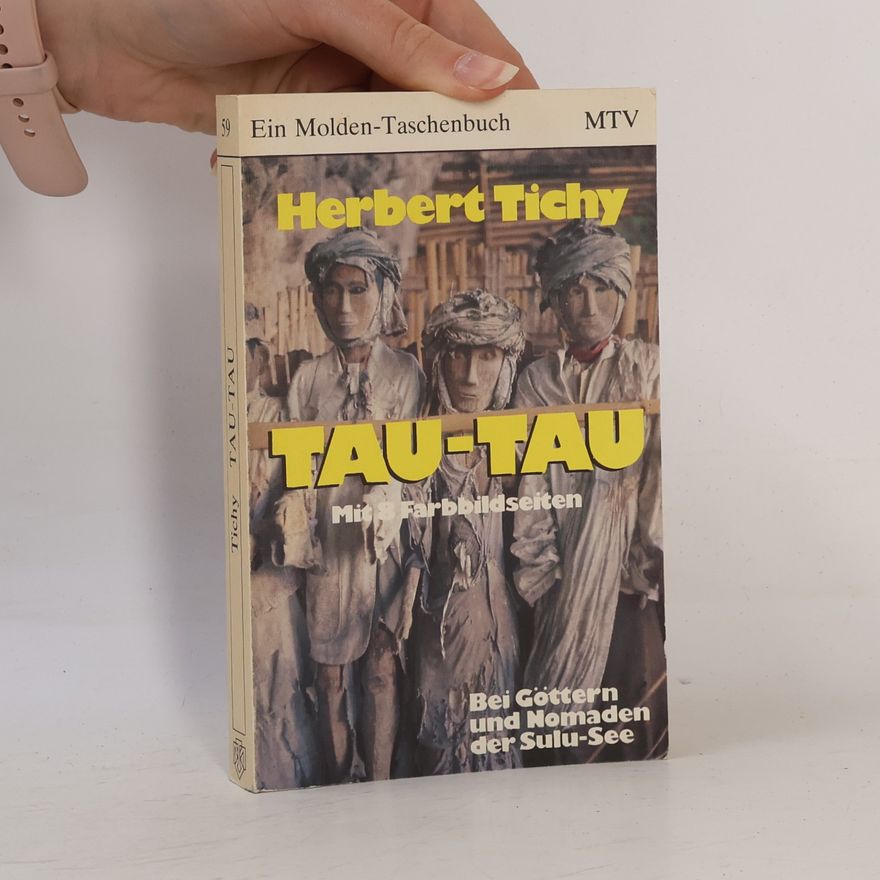 Herbert Tichy Tau-Tau