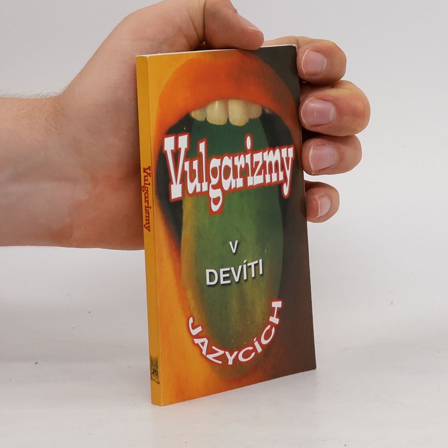 Hana Golonová Vulgarizmy v devíti jazycích
