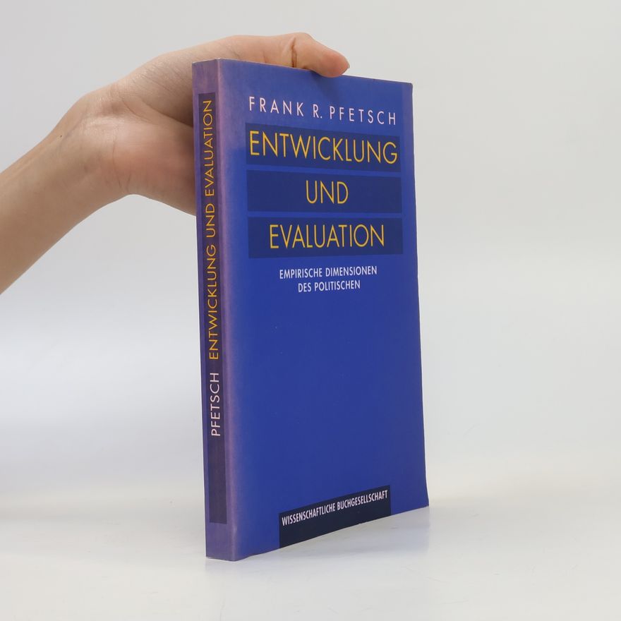 Frank R. Pfetsch Entwicklung und Evaluation