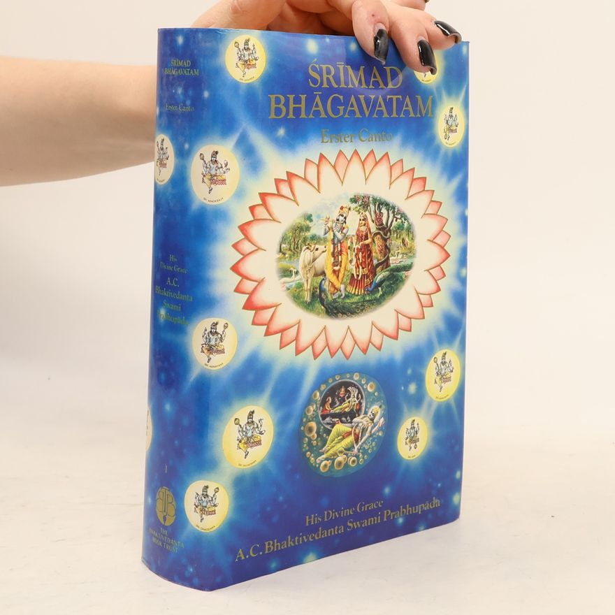 Šrí Šrímad A. Č. Bhaktivédanta Swami Prabhupáda Śrīmad Bhāgavatam. Erster Canto