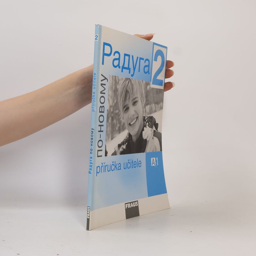 Autorenkollektiv Raduga po-novomu 2 - Příručka učitele