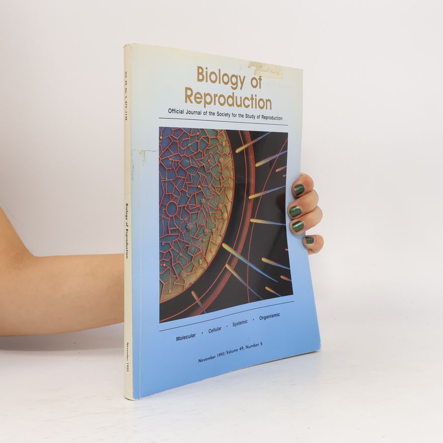 Kolektiv autorů Biology of Reproduction 11/1993, Vol. 49, Number 5
