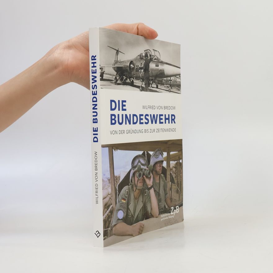 Wilfried von Bredow Die Bundeswehr