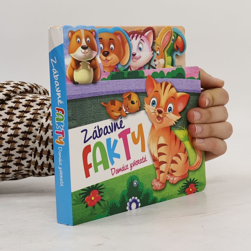 Autorenkollektiv Zábavné fakty: Domáce zvieratá