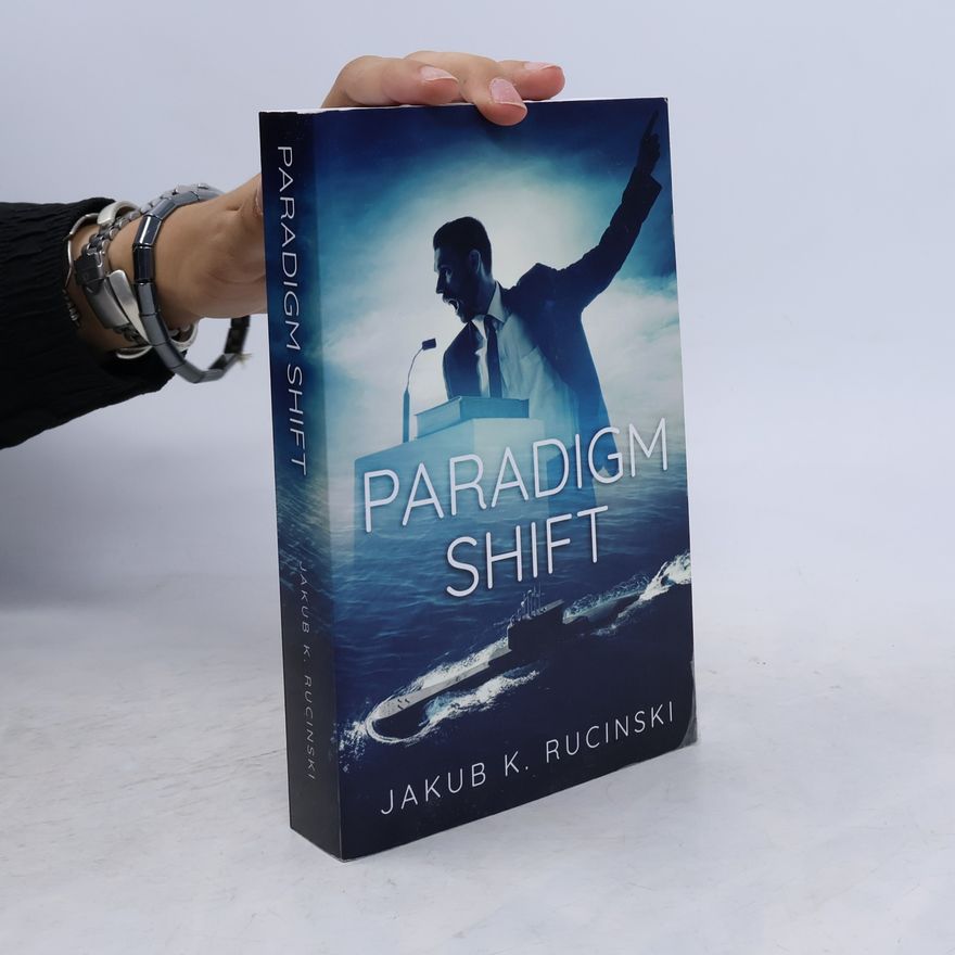 Jakub K Rucinski Paradigm Shift