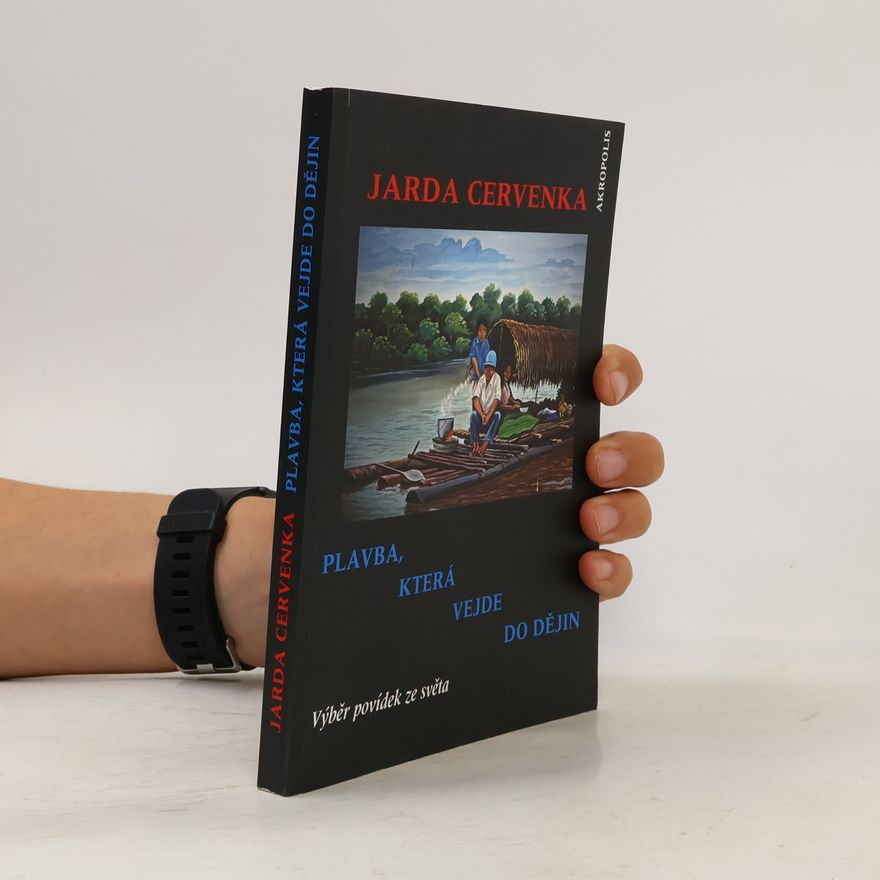 Jarda Červenka Plavba, která vejde do dějin