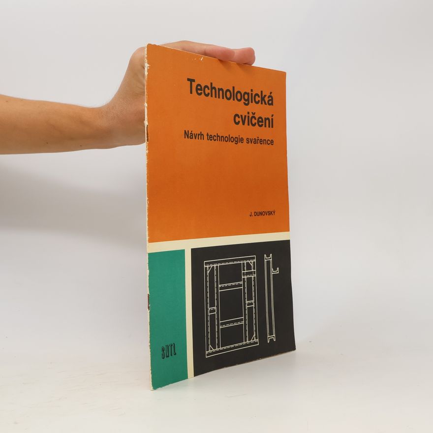 J. Dunovský Technologická cvičení