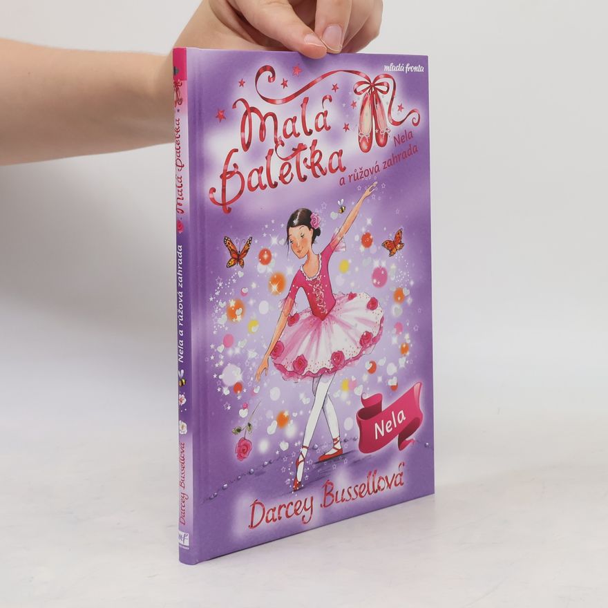 Darcey Bussell Nela a růžová zahrada