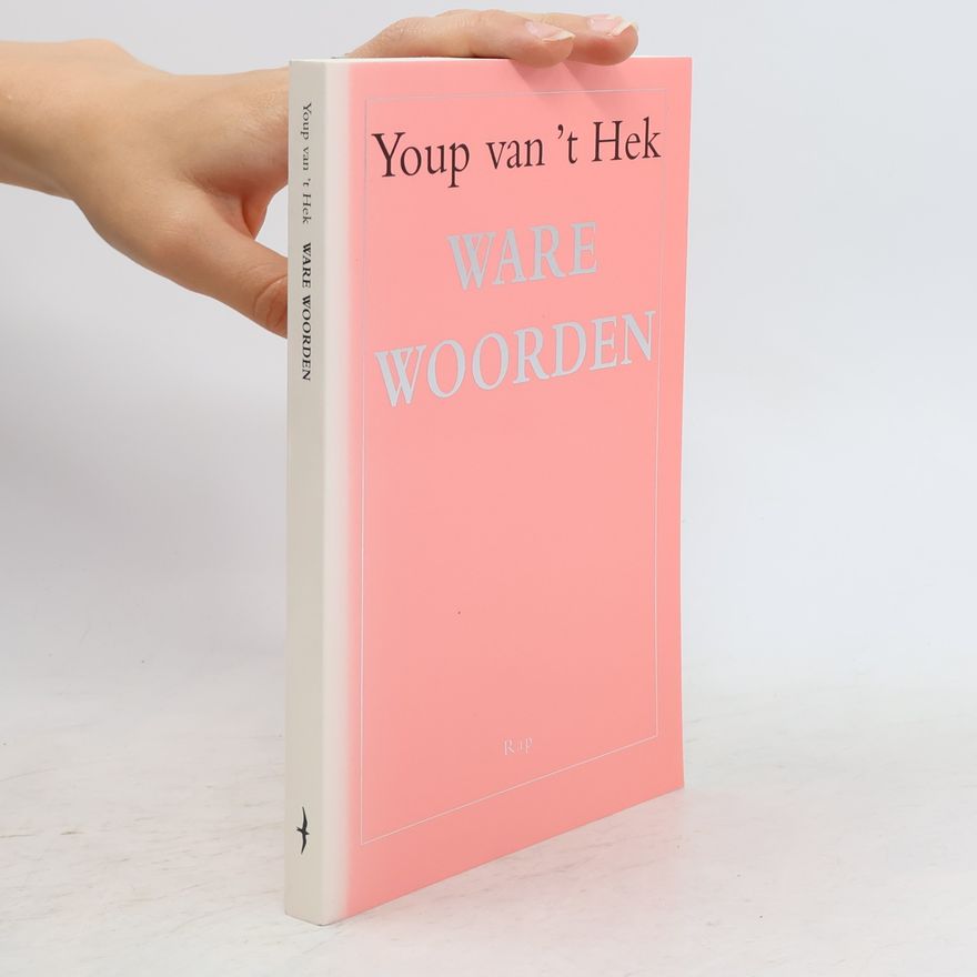 Youp van 't Hek Ware woorden