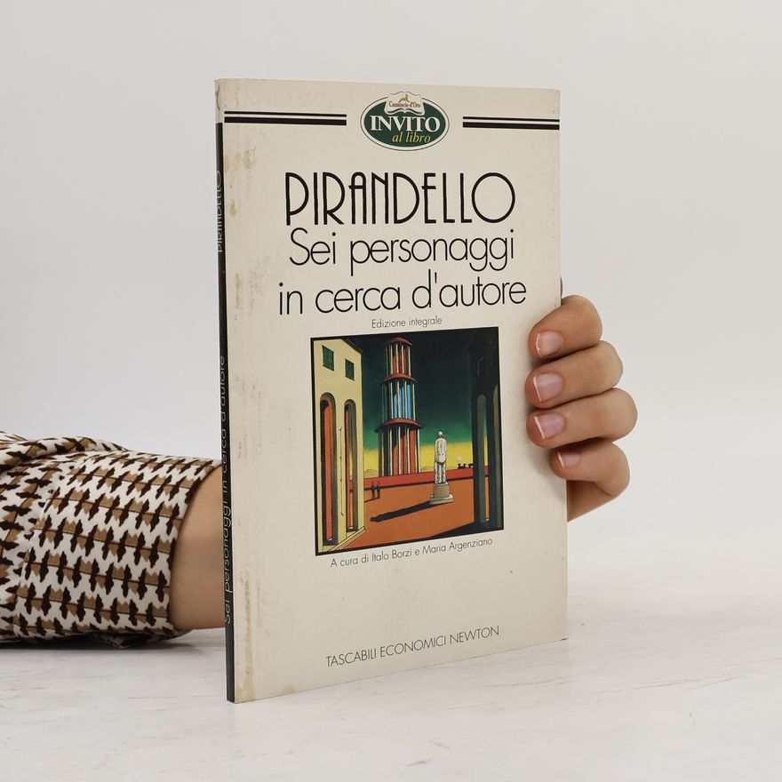 Luigi Pirandello Sei personaggi in cerca d'autore